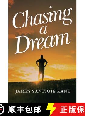 预订 CHASING A DREAM Journey to Europe and the United Nations [9781800165533]