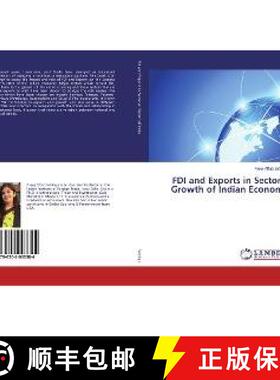 预订 FDI and Exports in Sectoral Growth of Indian Economy [9786202003384]