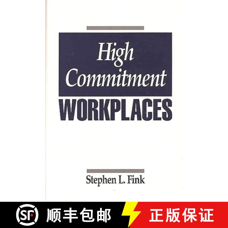 【3-4周达】High Commitment Workplaces [9780899307404]