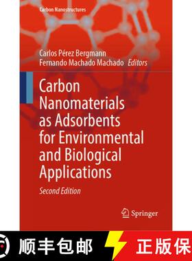 【3-4周达】精装 Carbon Nanomaterials as Adsorbents for Environmental and Biological Applications (Sec... [9783032086686]