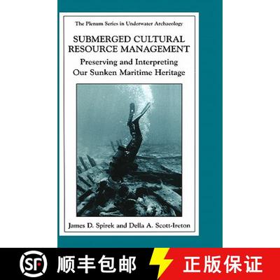 【3-4周达】Submerged Cultural Resource Management : Preserving and Interpreting Our Maritime Heritage [9780306477799]