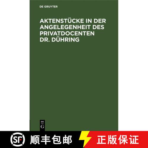 【3-4周达】精装 Aktenstücke in der Angelegenheit des Privatdocenten Dr. Dühring [9783111146652]