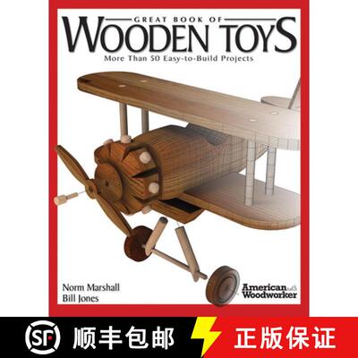 【3-4周达】Great Book of Wooden Toys: More Than 50 Easy-To-Build Projects (American Woodworker) [9781565234314]