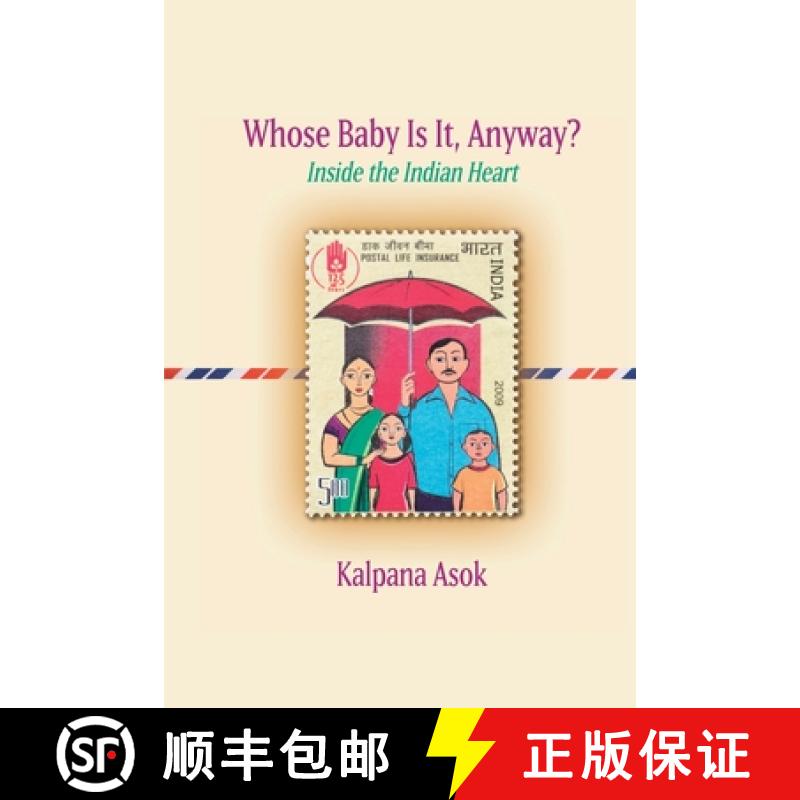 【3-4周达】Whose Baby Is It, Anyway?: Inside the Indian Heart [9780998532387]