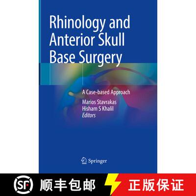 【3-4周达】精装 Rhinology and Anterior Skull Base Surgery: A Case-based Approach [9783030668648]