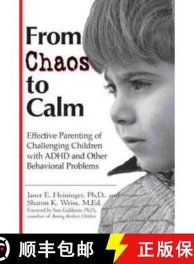 【3-4周达】From Chaos to Calm: Effective Parenting for Challenging Children with ADHD and Other Behav... [9780399526619]