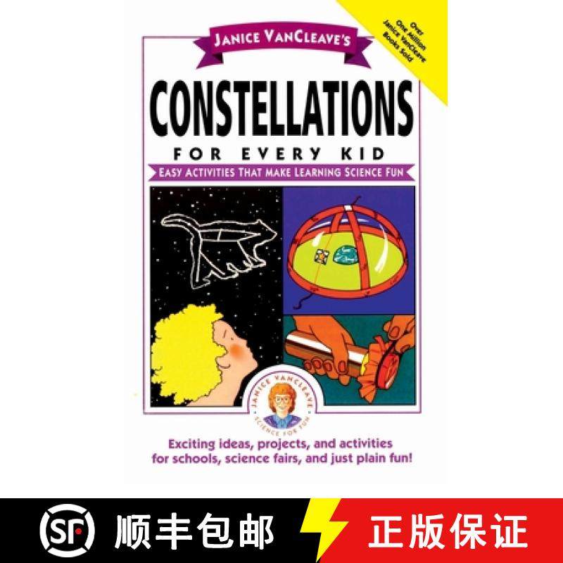【3-4周达】Janice Vancleave'S Constellations For Every Kid: Easy Activities That Make Learning Scienc... [9780471159797]