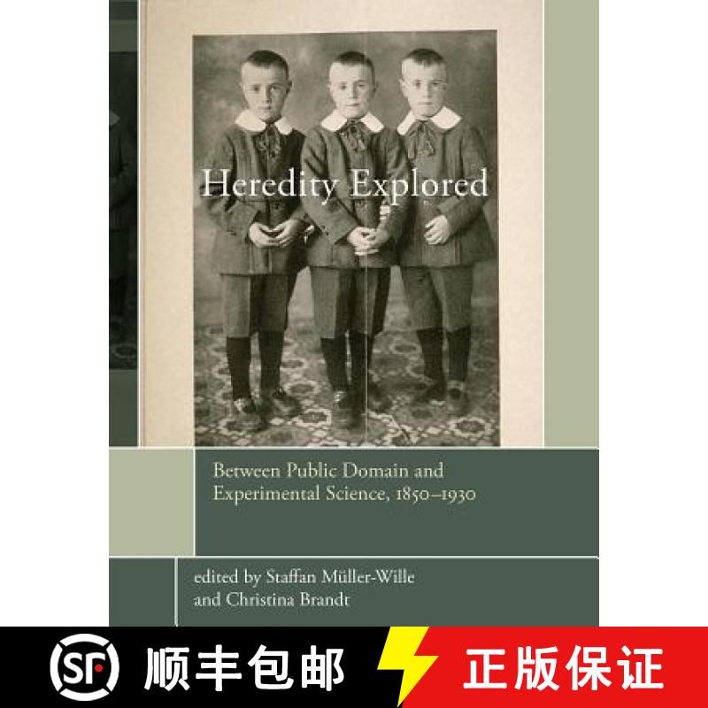 预订 Heredity Explored: Between Public Domain and Experimental Science, 1850-1930 [9780262034432]