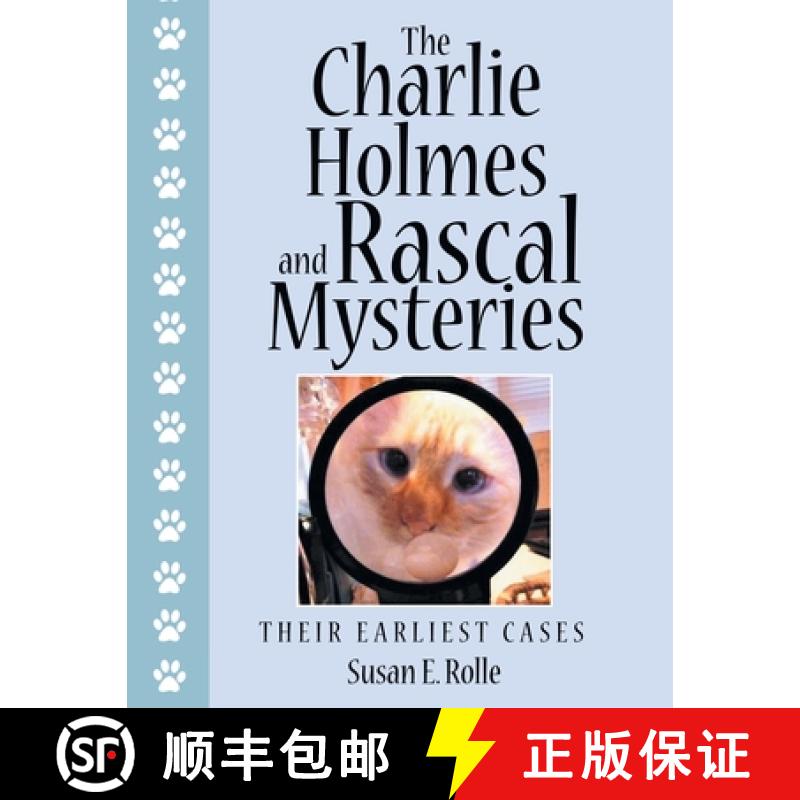 【2-3周达】The Charlie Holmes and Rascal Mysteries: Their Earliest Cases [9781665721523]