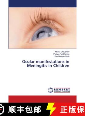 预订 Ocular manifestations in Meningitis in Children [9783659354359]