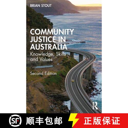 【3-4周达】Community Justice in Australia: Knowledge, Skills and Values [9781032045672]