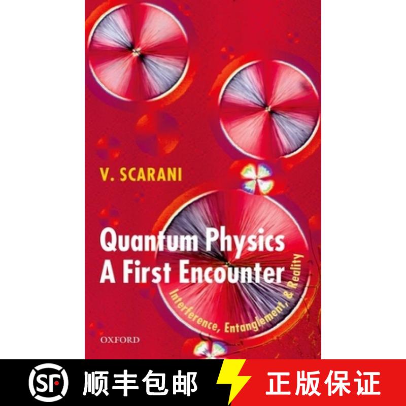 【3-4周达】Quantum Physics: A First Encounter: Interference, Entanglement, and Reality [9780198766414]