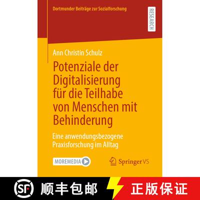 【3-4周达】Potenziale der Digitalisierung für die Teilhabe von Menschen mit Behinderung : Eine anwen... [9783658460099]