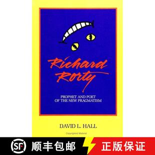 Poet Prophet Pragmatism Richard New 4周达 9780791417713 Rorty the and