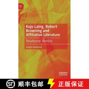 9783031187759 Browning Literature Affiliative and Worlds 4周达 Kojo Laing Relational Robert