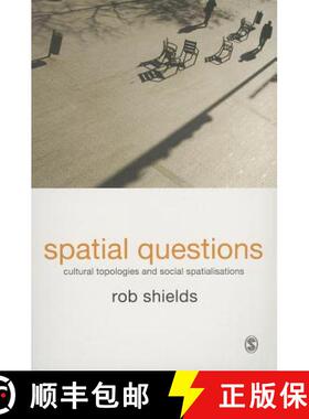 【3-4周达】Spatial Questions: Cultural Topologies and Social Spatialisation [9781848606647]
