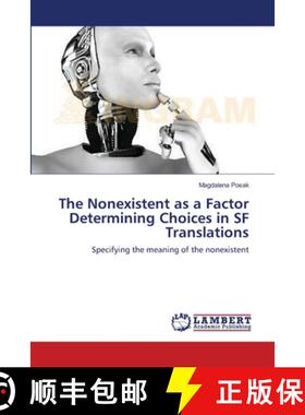 预订 The Nonexistent as a Factor Determining Choices in SF Translations [9783659150173]