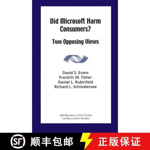 【3-4周达】Did Microsoft Harm Consumers?: Two Opposing Views [9780844771519]