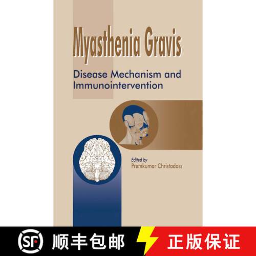 【3-4周达】精装 Myasthenia Gravis: Disease Mechanism and Immunointervention [9780792362784]
