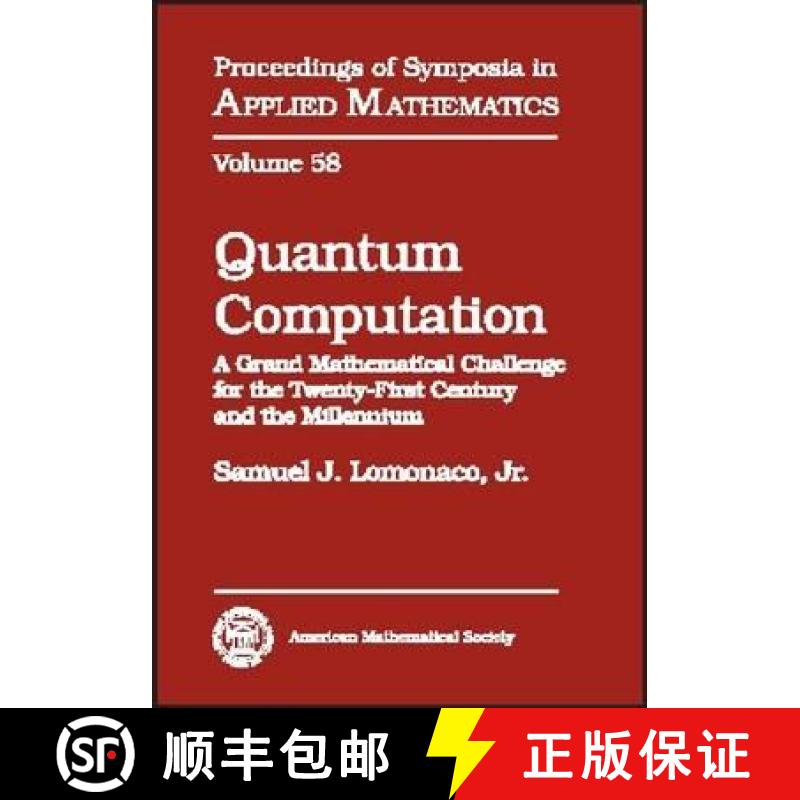 【3-4周达】Quantum Computation: A Grand Mathematical Challenge for the Twenty-first Century and the M... [9780821820841]