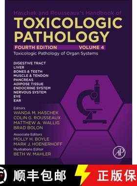 【3-4周达】Haschek and Rousseaux's Handbook of Toxicologic Pathology, Volume 4: Toxicologic Pathology... [9780128210468]