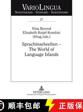【3-4周达】Sprachinselwelten – The World of Language Islands: Entwicklung und Beschreibung der deuts... [9783631546673]