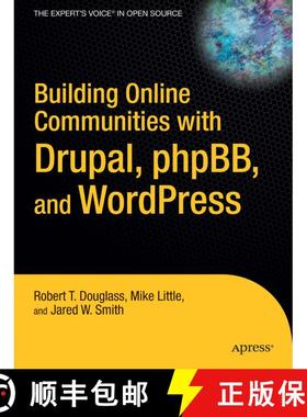 【3-4周达】Building Online Communities with Drupal, phpBB, and WordPress (1st ed.) (1st ed.) [9781590595626]