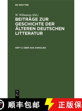 预订 Über Das Annolied: Quellen. - Kaiserchronik. - Vita Annonis. - de Origine Francorum [9783112686294]