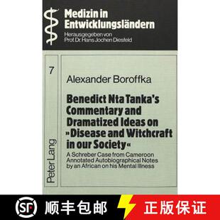 【3-4周达】Benedict Nta Tanka's Commentary and Dramatized Ideas on Disease and Witchcraft in Our Soci... [9783820469011]
