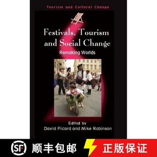 Social 9781845410476 4周达 Worlds Remaking Change and Tourism Festivals