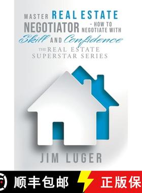预订 Master Real Estate Negotiator - How to Negotiate with Skill and Confidence [9798985353334]