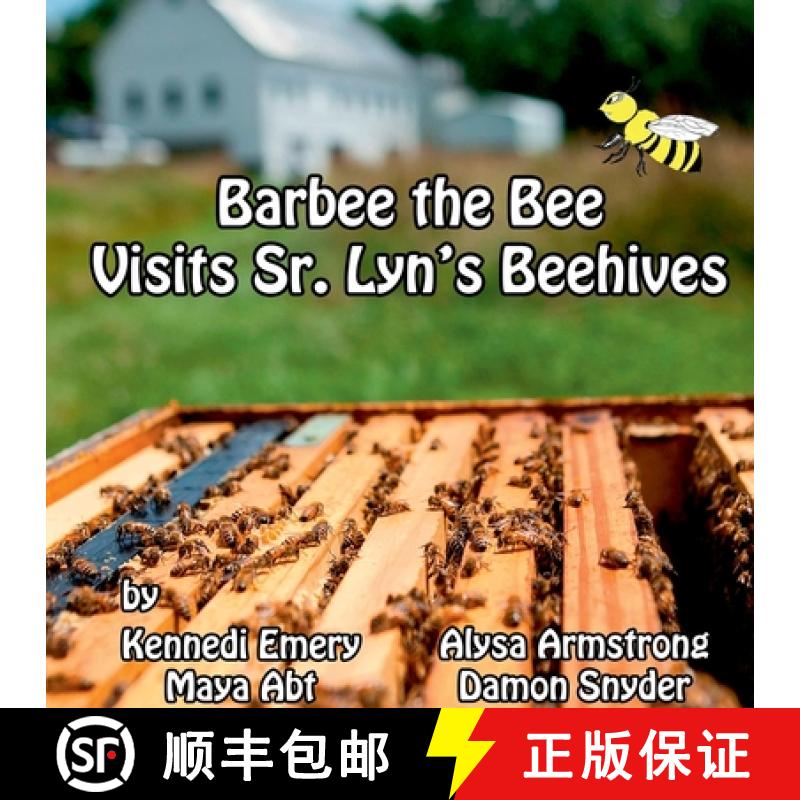 【2-3周达】Barbee the Bee Visits Sr. Lyn's Beehives [9781365828133]