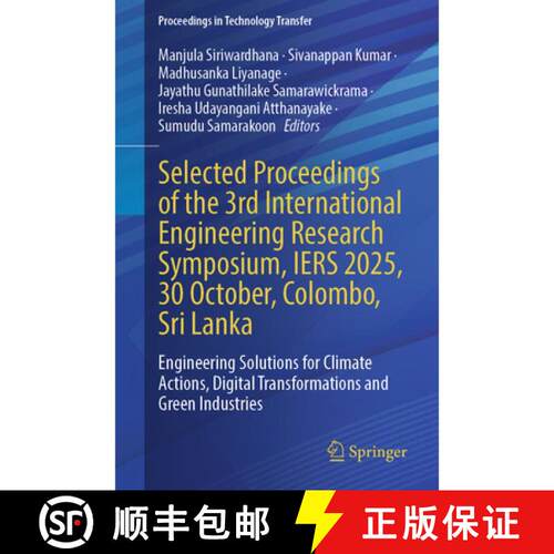 【3-4周达】Selected Proceedings of the 3rd International Engineering Research Symposium, IERS 2025, 3... [9789819579839]