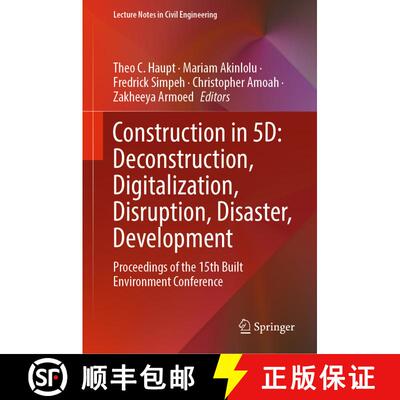 【3-4周达】精装 Construction in 5D: Deconstruction, Digitalization, Disruption, Disaster, Development... [9783030977474]
