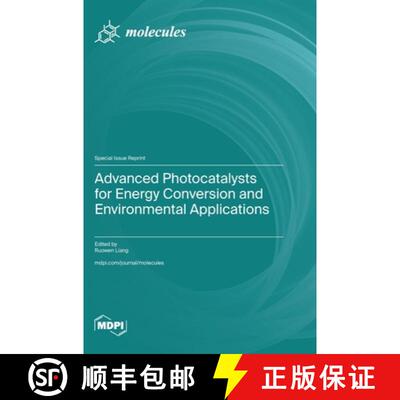 【3-4周达】精装 Advanced Photocatalysts for Energy Conversion and Environmental Applications [9783036588711]