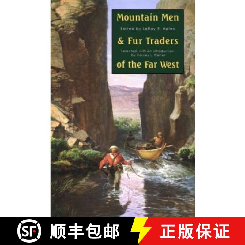 【3-4周达】Mountain Men and Fur Traders of the Far West: Eighteen Biographical Sketches [9780803272101]