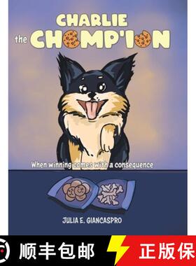 【3-4周达】Charlie The Chomp'ion: When Winning Comes With a Consequence [9780228871484]