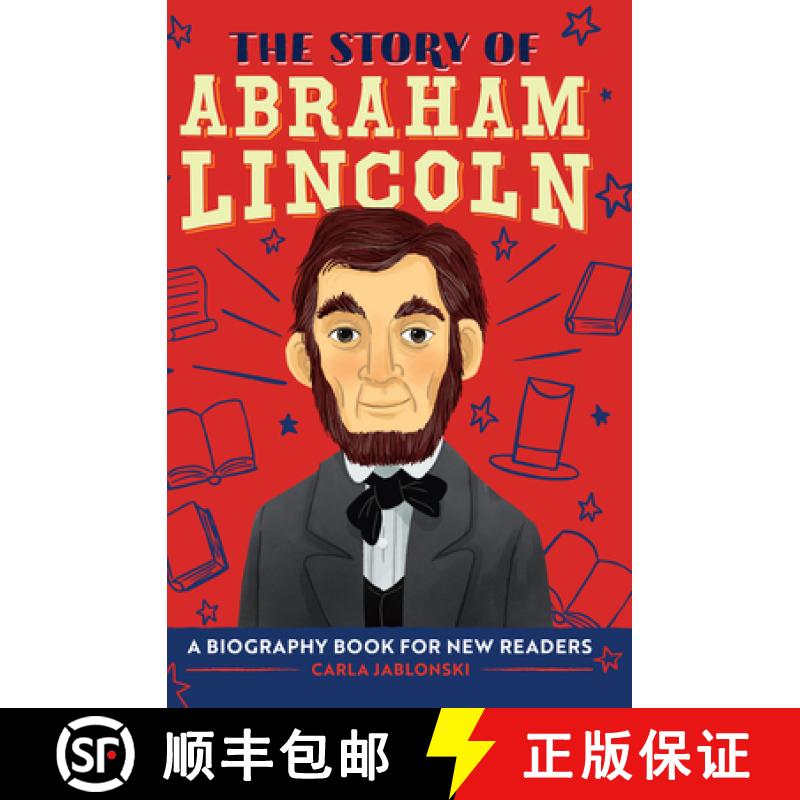 【3-4周达】The Story of Abraham Lincoln: An Inspiring Biography for Young Readers [9781638788270]