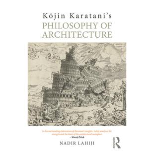 4周达 KarataniÃ¢â¬â¢s Architecture KÃï¿½jin 9781032647579 Philosophy