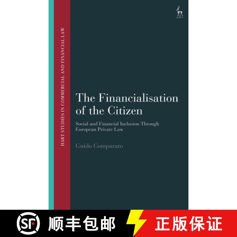 【3-4周达】The Financialisation of the Citizen: Social and Financial Inclusion through European Priva... [9781509943784]