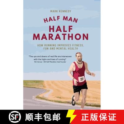 【3-4周达】Half Man, Half Marathon: How Running Improves Fitness, Fun and Mental Health [9781739118808]