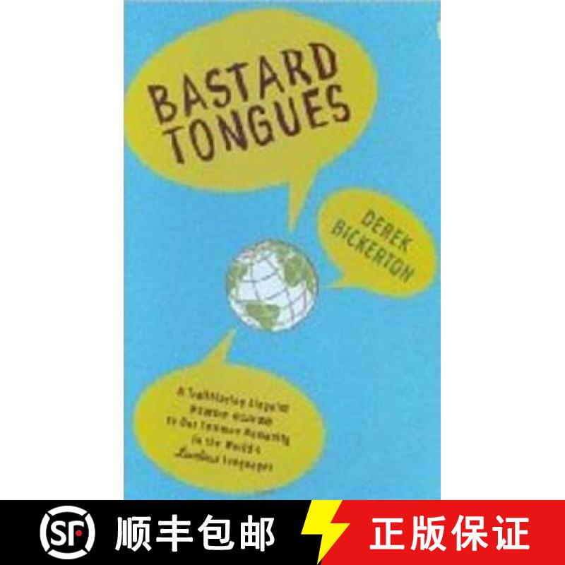 【3-4周达】Bastard Tongues: A Trailblazing Linguist Finds Clues to Our Common Humanity I n the World'... [9780809028160]图片