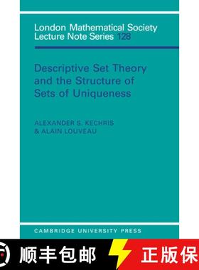 【3-4周达】Descriptive Set Theory and the Structure of Sets of Uniqueness: - Descriptive Set Theory a... [9780521358118]
