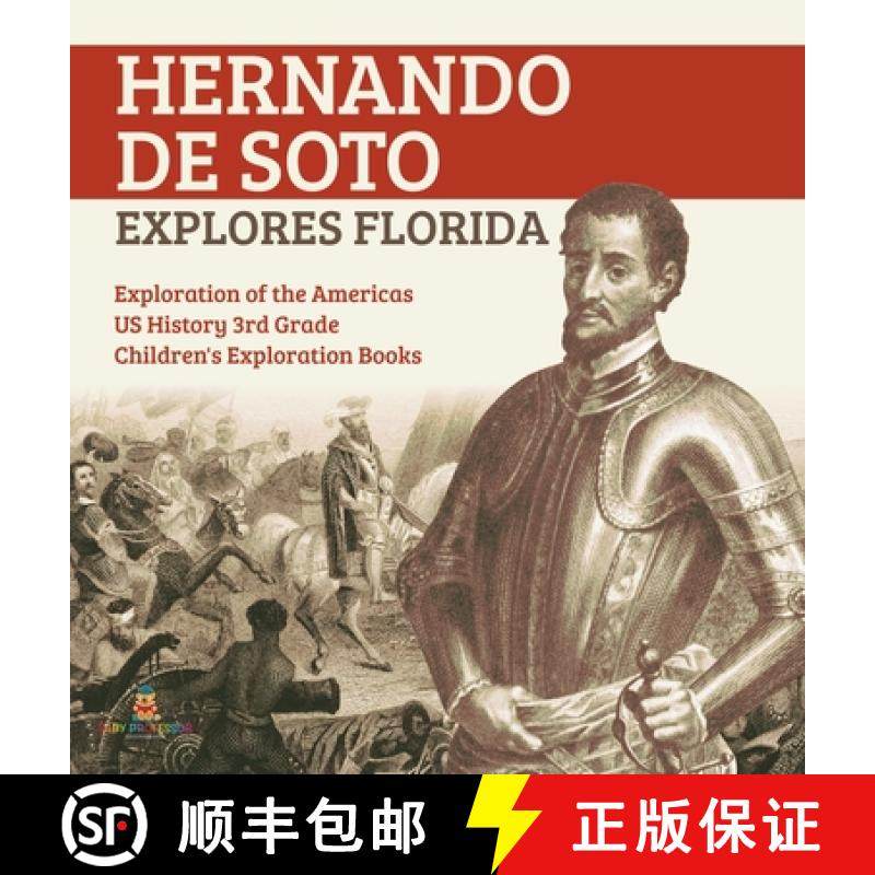 【3-4周达】Hernando de Soto Explores Florida | Exploration of the Americas | US History 3rd Grade | C... [9781541974760]