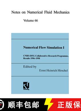 【3-4周达】Numerical Flow Simulation I: CNRS-DFG Collaborative Research Programme, Results 1996–1998 [9783540415404]