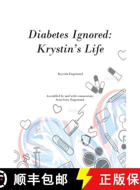 预订 Diabetes Ignored: Krystin's Life [9780578542119]