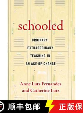 【3-4周达】Schooled--Ordinary, Extraordinary Teaching in an Age of Change [9780807757369]