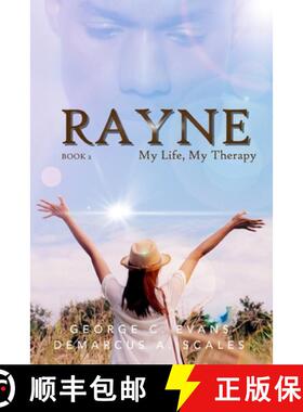 【3-4周达】Rayne: My Life, My Therapy [9798986129020]