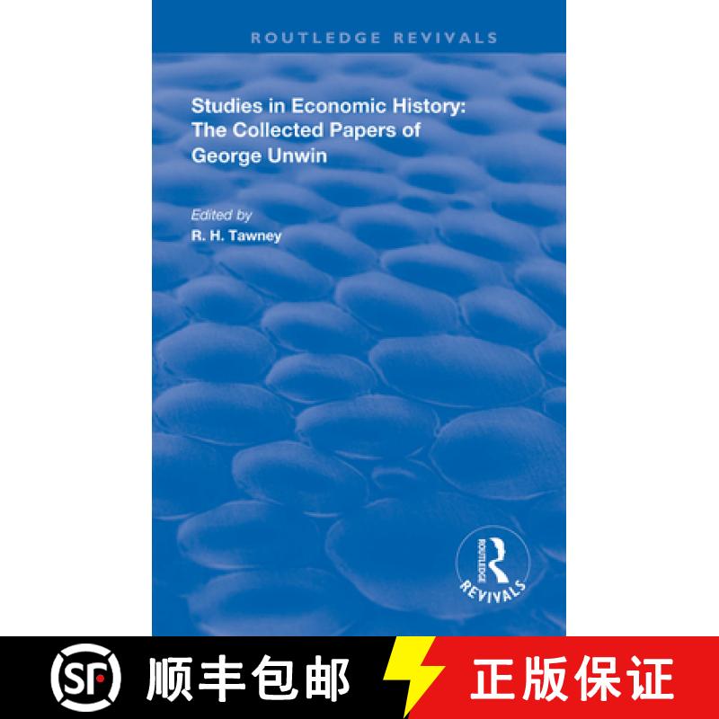 【3-4周达】Studies in Economic History: The Collected Papers of George Unwin [9780367112561]