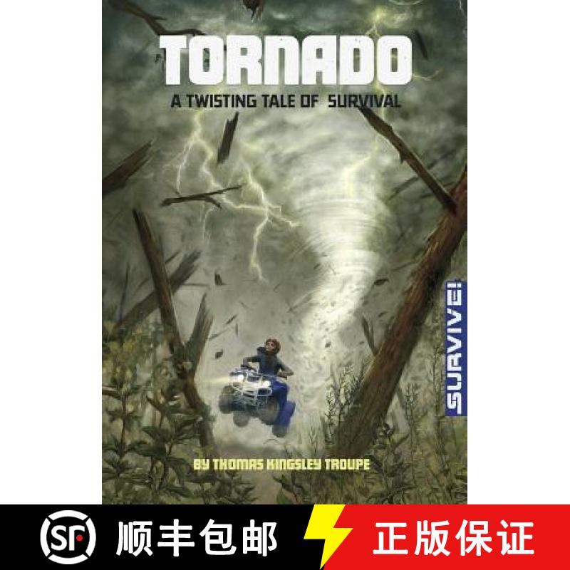 预订 Tornado: A Twisting Tale of Survival [9781496525628]